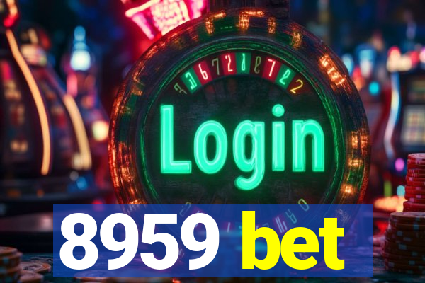 8959 bet